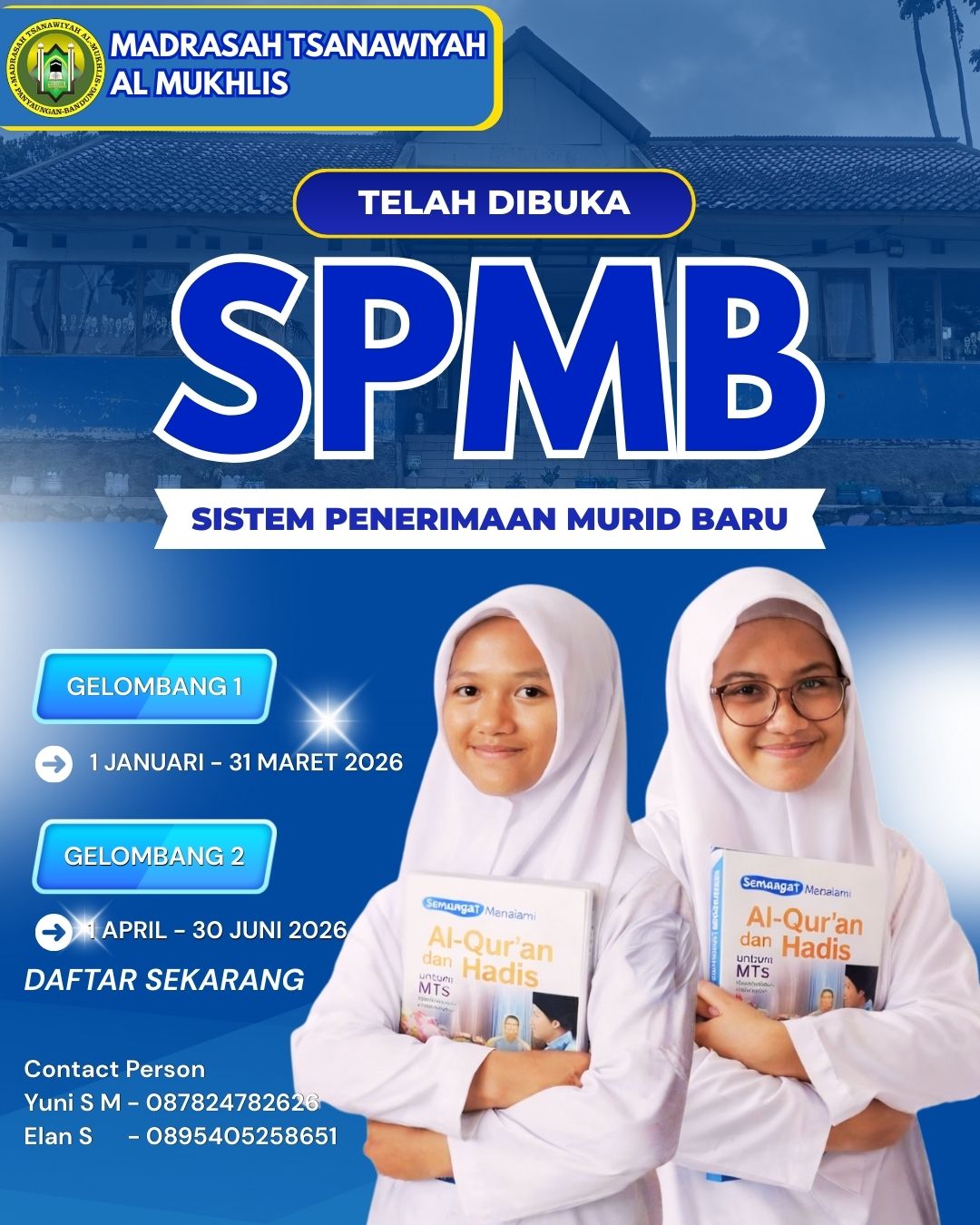 SPMB MTs Al Mukhlis Tahun Ajaran 2026/2027 Resmi Dibuka